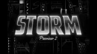 Storm &ndash; Second Preview | Early Decoration Concept + Extension (GD 2.2)