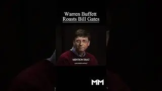 Warren Buffett Roasts Bill Gates