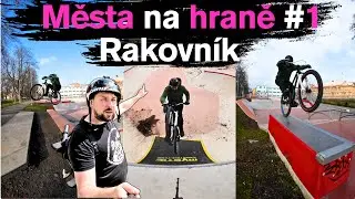 Města na hraně - Rakovník víc Betonu než ježdění ???