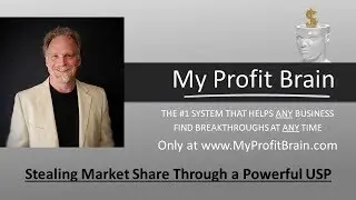 Kelowna Business Coach Teaches -- Stealing Market Share Through a Powerful USP