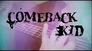 COMEBACK KID WAKE THE DEAD BASS COVER