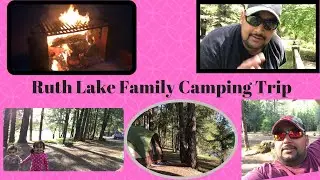 Ruth Lake Family Camping Trip