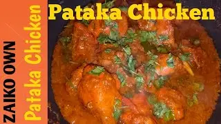 Pataka Chicken 🤤|Recipe by Zaiko own|Subscribe my channel 😊|