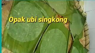 CARA BUAT OPAK SINGKONG SECARA MANUAL
