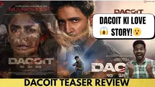 DACOIT TEASER REVIEW| MOVIE LOVERS #Dacoit #robbery #og #adivisesh #DacoitTeaserReview #mrunalthakur