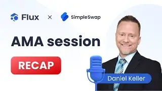 🎤 AMA session with Daniel Keller Co-Founder of  FLUX cryptocurrency | AMA Recaps