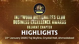 IBC Business Excellence Awards 2026, Gujarat | Highlights Video | Sir Sohan Roy