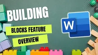How to Use MS Word Building Blocks: 2024 Step-by-Step Guide for Faster Document Creation