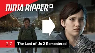 How to rip 3D models from The Last of Us Part 2 Remastered | Ninja Ripper 2.7