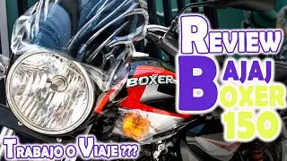 Review BAJAJ BOXER 150: ¿solo para trabajo? ¿puede VIAJAR?