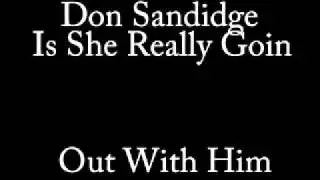 Don Sandidge The Undecided (Is she really goin out with him) By Joe Jackson.mpg