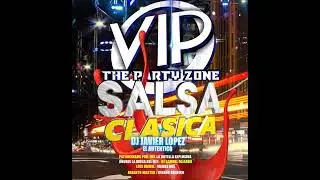 VIP SALSA CLASICA-DJ JAVIER LOPEZ-