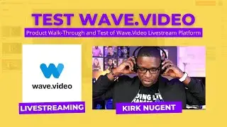 Wave.Video Livestreaming Full Product Walkthrough and Live Test