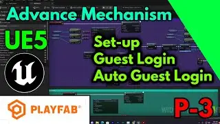 Playfab UE5 2022 | Set-up Guest Login Auto Guest Login System Advance Mechanism P-3