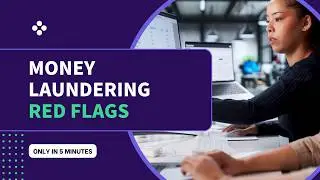 Money Laundering Red Flags