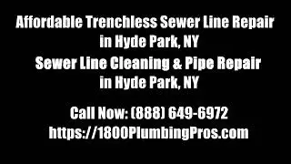 Affordable Trenchless Sewer Line Repair in Hyde Park, NY - Sewer Line Cleaning & Pipe Repair