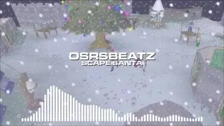 Runescape 07 - Scape Santa (Trap Remix)