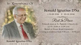In Remembrance Of Ronald Ignatius D'Sa  01.02.1941 - 20.01.2026