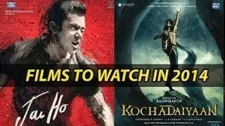 Top 10 Awaited Films Of Bollywood 2014 - CHECKOUT