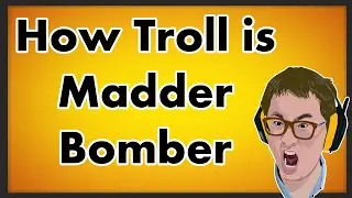 Hearthstone - How Troll is Madder Bomber?