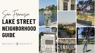 Lake Street Neighborhood | San Francisco Neighborhood Guide