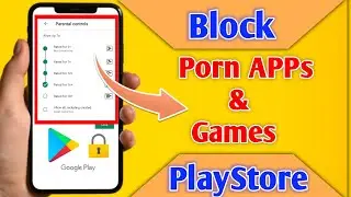 How To Block Apps And Games From Google PlayStore 👍| Games & 18+ Apps  ഒഴിവാക്കാൻ കിടിലൻ മാർഗ്ഗം👌