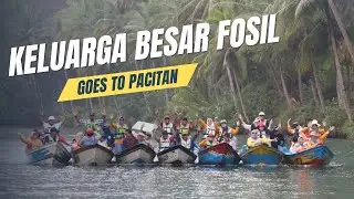 KELUARGA BESAR FOSIL GOES TO PACITAN