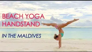 How to Do a Beach Yoga Handstand in the Maldives