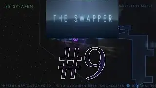 Let's Play The Swapper (100%/Blind) - Part 9: Landungsvorbereitung
