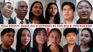 HSSLC RESULTS: Sngap aiu ki khynnah ba pass bha ki don ban Ong