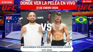 🚨UFC🚨Alexander Volkanovski vs Diego Lopes🥊D&oacute;nde Ver La Pelea EN VIVO|31 de Enero 2026