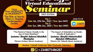 🔥 The Revival of Islamic Morality in the Age of Moral Relativism | Day 1 Seminar