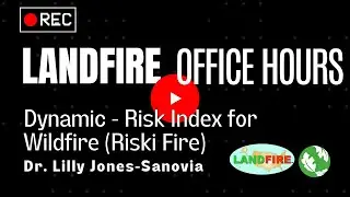 Machine learning-based fuel management model for Southern CA with LANDFIRE | LANDFIRE Office Hour
