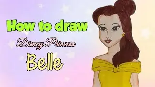 How to draw Disney Princess Belle very easy