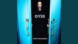 Dont Be Sorry