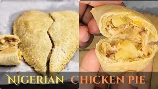 How to make Nigerian chicken pie | big heart shape chicken pie