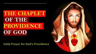 The Chaplet of  God's Providence