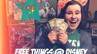 Next Stop: Top 5 Free Things at Disney