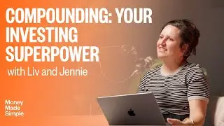 MMS #64 | Compounding returns: The &ldquo;money makes money&rdquo; episode