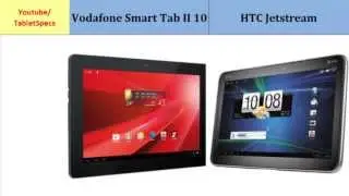 Vodafone Smart Tab II 10 VS HTC Jetstream, full comparison