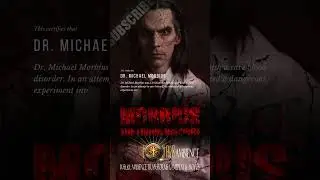 The Brilliant Scientist Dr. Michael Morbius