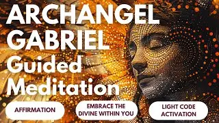 🌟Archangel Gabriel Healing Meditation, Inner Light, Emotional Healing, Divine Messages (2024)
