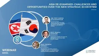 Webinar #2: Asia re-examined. Challenges and opportunities over the new strategic ecosystem