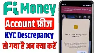 Fi money Bank freez problem | kyc discrepancy account freeze problem | Fi money KYC problem