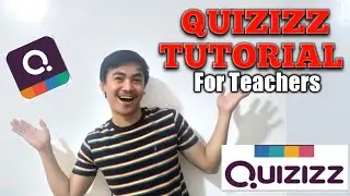 QUIZIZZ TUTORIAL for Teachers - TEACHERS' HELPDESK by Sir JB