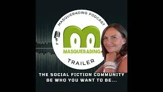 THE Masquerading Podcast Trailer