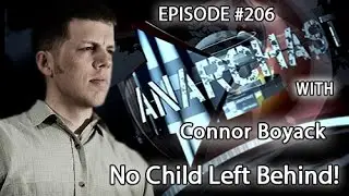 Anarchast Ep. 206 Connor Boyack: No Child Left Behind!