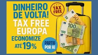 LIVE COMO Funciona o TAX FREE na EUROPA? Receba SEU DINHEIRO de volta  | Partiu Por A&iacute; | #PPA063