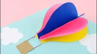 Easy Hot air balloon craft