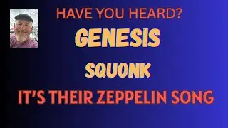 GENESIS DO ZEPPELIN! Genesis - Squonk - from 'A Trick Of The Tail' where Mike Rutherford gets heavy!